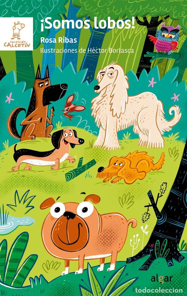 Libros: &iexcl;SOMOS LOBOS! - Ribas, Rosa - Foto 1