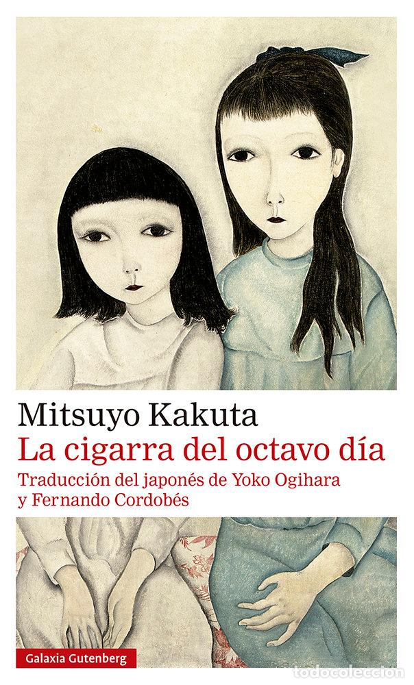 Libri: LA CIGARRA DEL OCTAVO D&Iacute;A- R&Uacute;STICA - Kakuta, Mitsuyo
