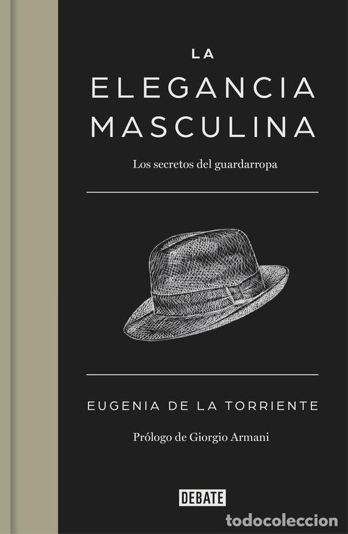 B&uuml;cher: LA ELEGANCIA MASCULINA - EUGENIA DE LA TORRIENTE