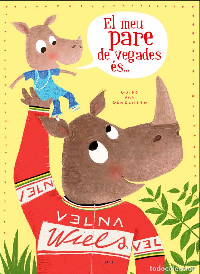 Libri: EL MEU PARE DE VEGADES ES... - Van Genechten, Guido