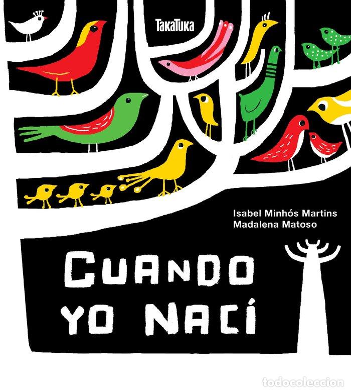 Libros: CUANDO YO NACI - Minh&oacute;s Martins, Isabel - Foto 1