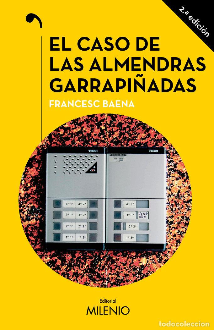 Libros: EL CASO DE LAS ALMENDRAS GARRAPI&Ntilde;ADAS - BAENA GARCIA, FRANCESC