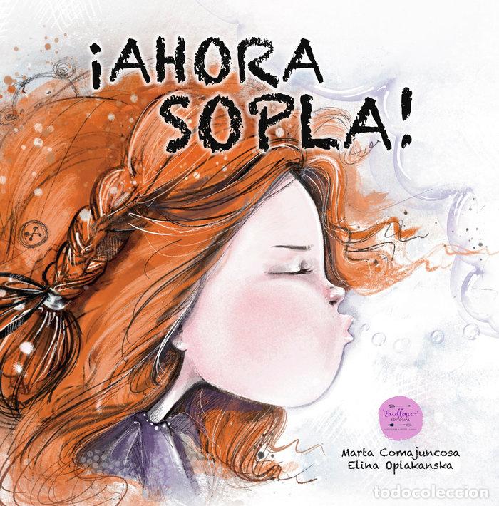 Libros: &iexcl;AHORA SOPLA! - Comajuncosa, Marta - Foto 1