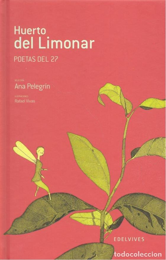 Libri: HUERTO DEL LIMONAR - PELEGRIN ANA