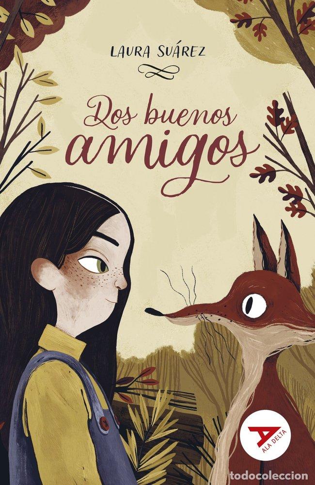DOS BUENOS AMIGOS - SUAREZ, LAURA