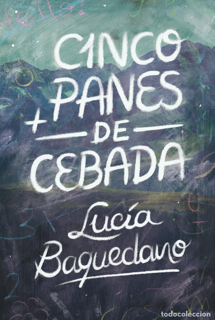 Libros: CINCO PANES DE CEBADA - Baquedano, Luc&iacute;a - Foto 1