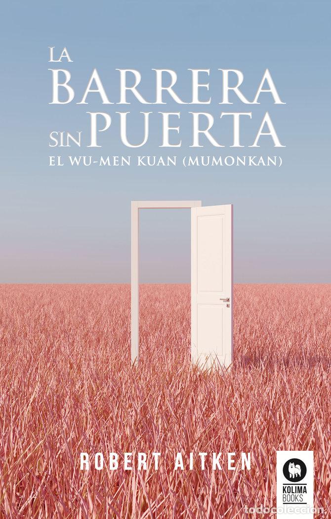 B&uuml;cher: LA BARRERA SIN PUERTA - ,AITKEN ROSHI,ROBERT