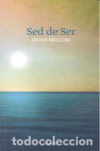 Libros: SED DE SER - Melloni, Javier - Foto 1