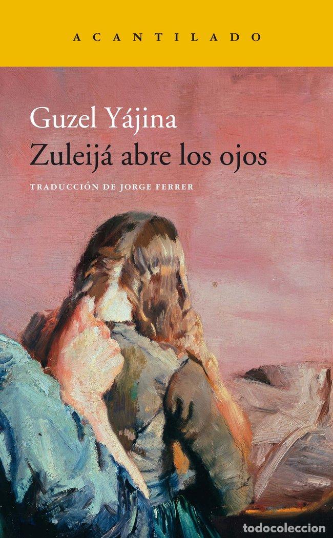 Libri: ZULEIJA ABRE LOS OJOS - YAJINA,GUZEL