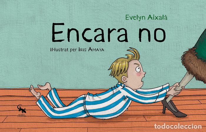 Libros: ENCARA NO - Aixal&aacute;, Evelyn - Foto 1