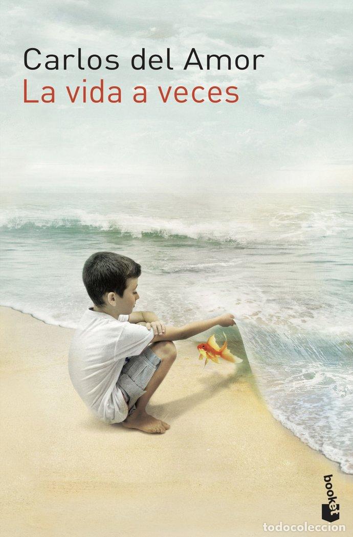 Libros: LA VIDA A VECES - Del amor, Carlos - Foto 1