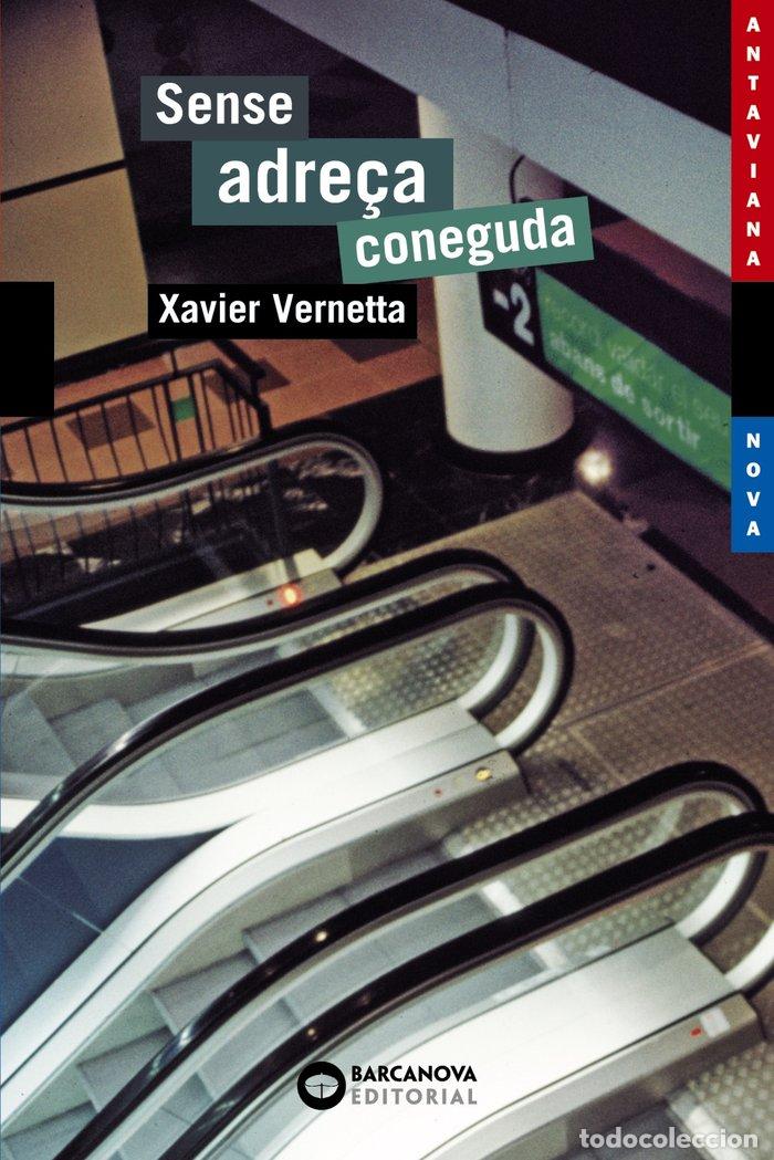 Libros: SENSE ADRE&Ccedil;A CONEGUDA - Vernetta, Xavier - Foto 1