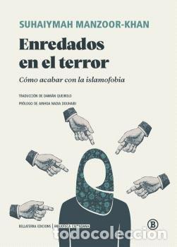 B&uuml;cher: ENREDADOS EN EL TERROR - SUHAIYMAH MANZOOR KHAN
