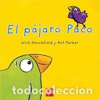 Libros: EL P&Aacute;JARO PACO - Denchfield, Nick - Foto 1