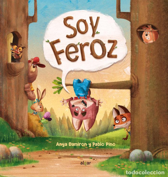Libros: SOY FEROZ - Anya Damir&oacute;n - Foto 1