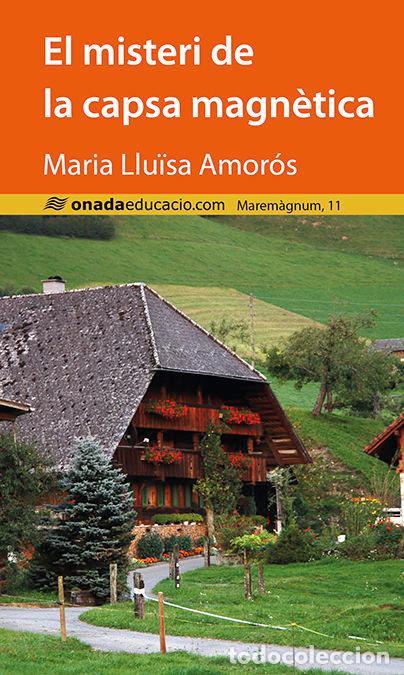 Libri: EL MISTERI DE LA CAPSA MAGN&Egrave;TICA - Amor&oacute;s, Maria Llu&iuml;sa