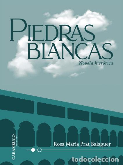 B&uuml;cher: PIEDRAS BLANCAS - PRAT BALAGUER, ROSA MARIA