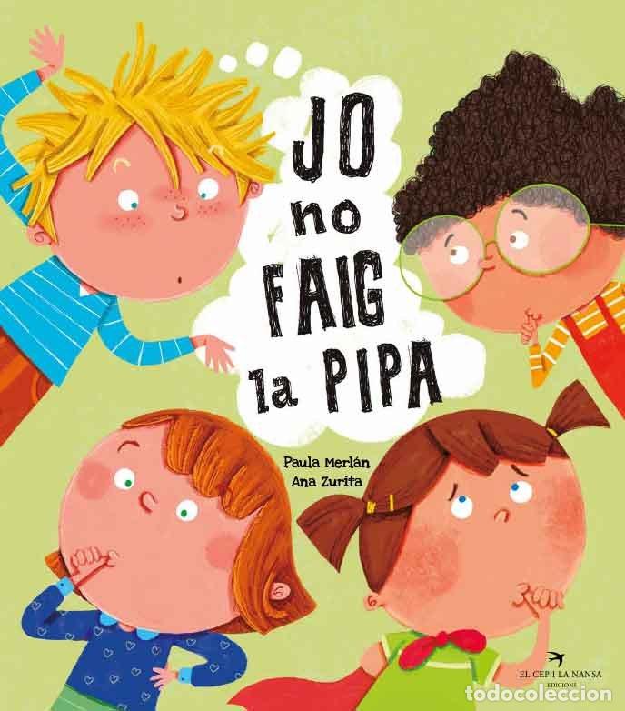 B&uuml;cher: JO NO FAIG LA PIPA - Merl&aacute;n, Paula