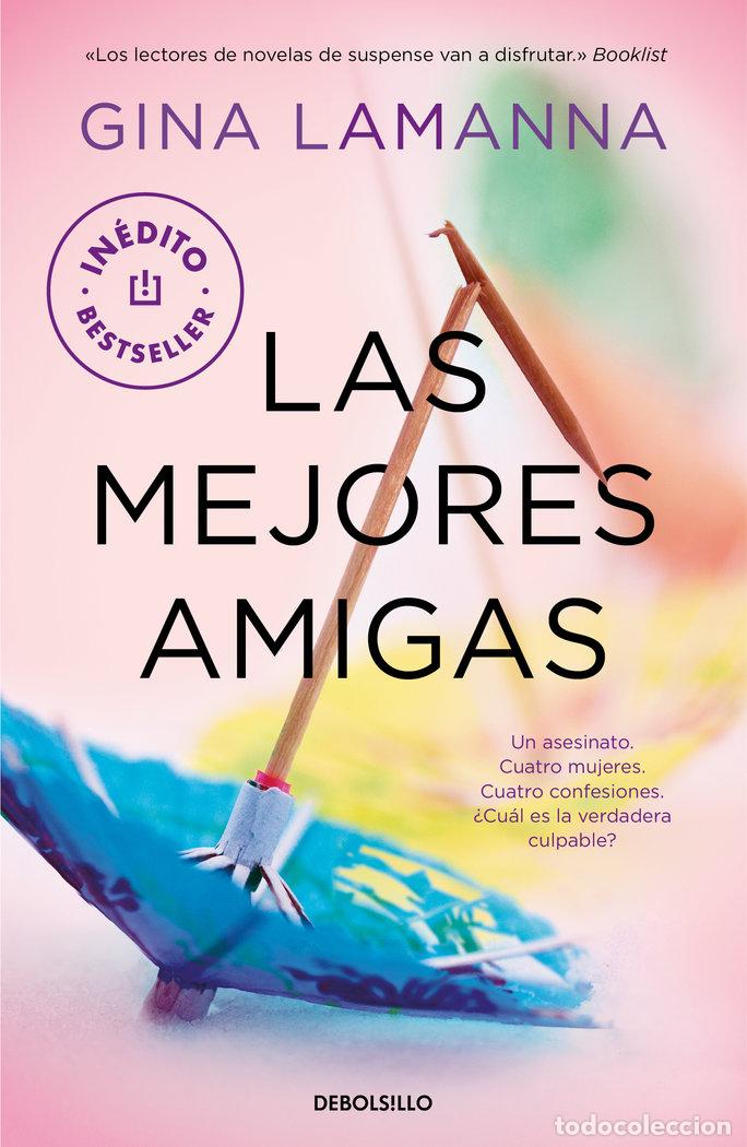 Libros: LAS MEJORES AMIGAS - Lamanna, Gina