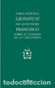 Libri: CARTA ENC&Iacute;CLICA LAUDATIO SI - Papa Francisco
