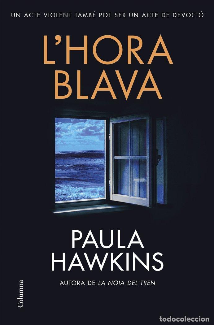 Libros: LHORA BLAVA - Hawkins, Paula - Foto 1