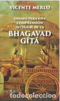 B&uuml;cher: ENSAYO PARA UNA COMPRENSI&Oacute;N INTEGRAL DE LA BHAGAVAD GITA - MERLO, VICENTE