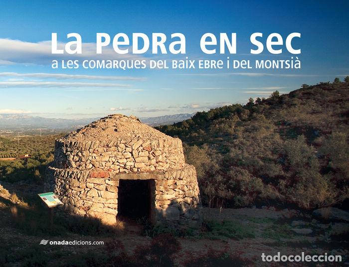 B&uuml;cher: PEDRA EN SEC A LES COMARQUES DEL BAIX EBRE I MONTSIA - Ddaa