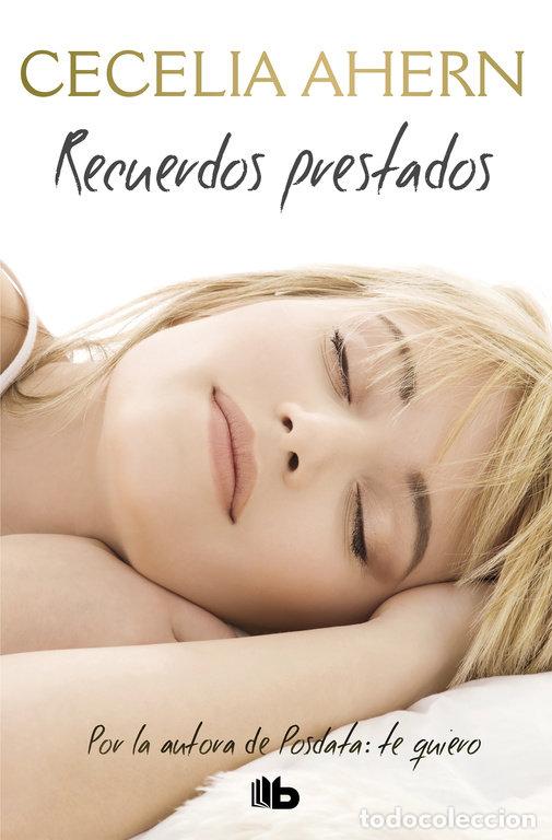 Libros: RECUERDOS PRESTADOS - Ahern, Cecelia - Foto 1