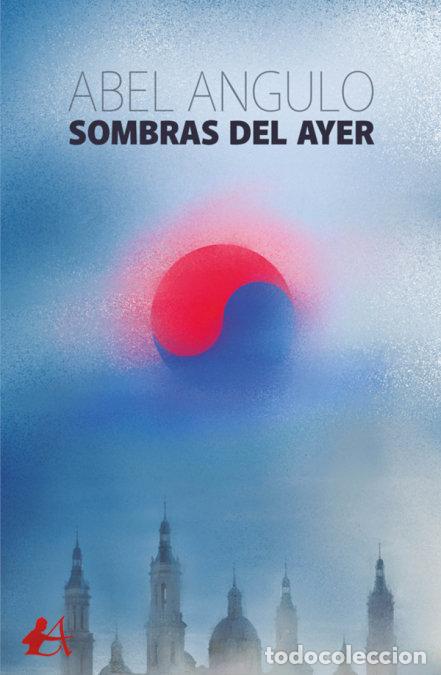 Libros: SOMBRAS DEL AYER - Angulo, Abel - Foto 1