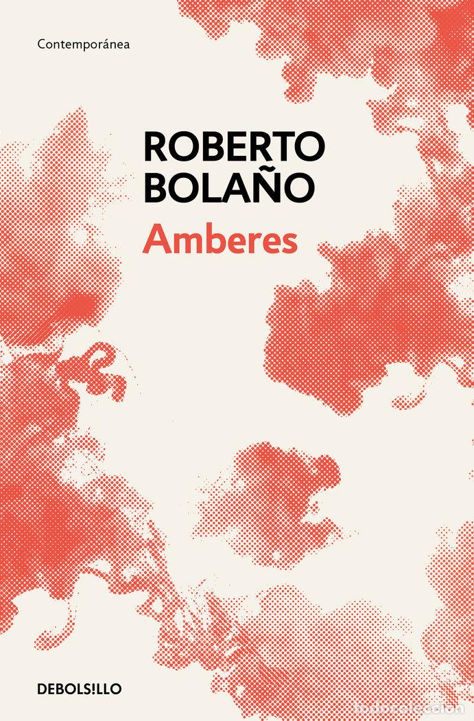 Libros: AMBERES - Bola&ntilde;o, Roberto - Foto 1