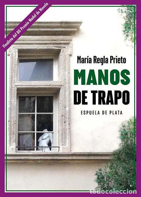 Libros: MANOS DE TRAPO - Prieto, Mar&iacute;a Regla - Foto 1