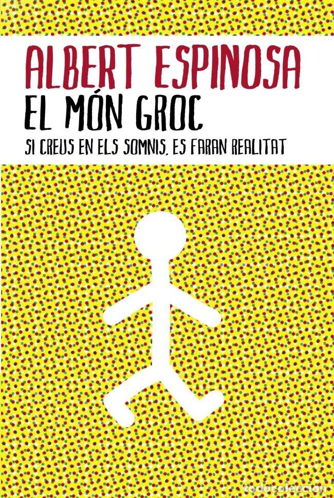 Libros: EL M&Oacute;N GROC - Espinosa, Albert - Foto 1