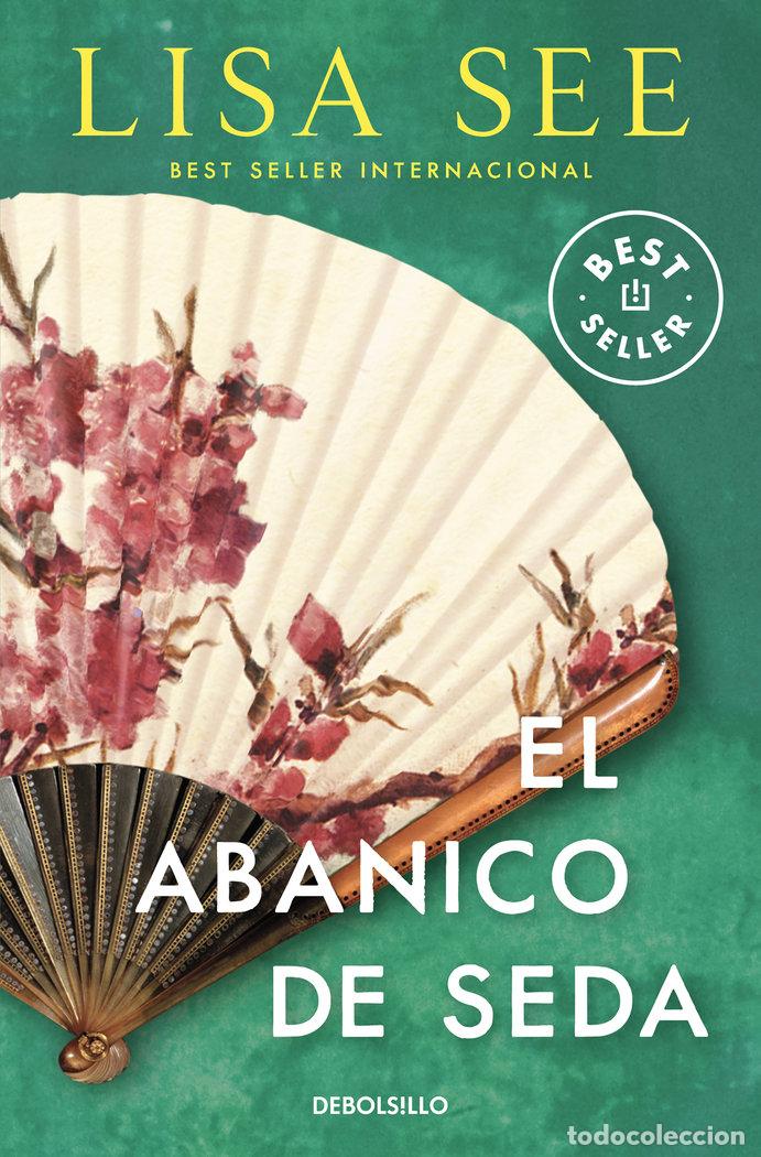 Libros: EL ABANICO DE SEDA - See, Lisa - Foto 1