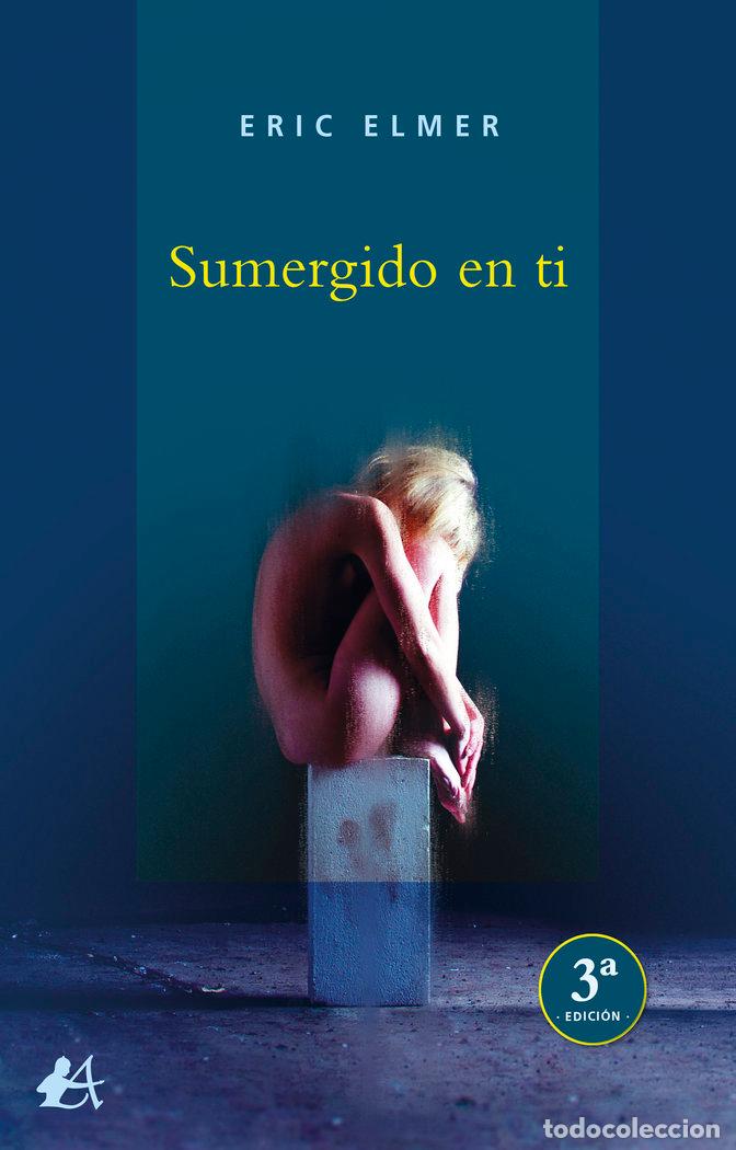 Libros: SUMERGIDO EN TI - Elmer, Eric - Foto 1