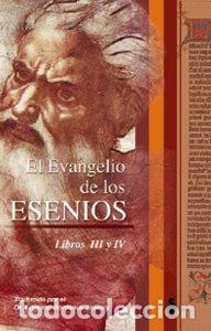 Libri: EL EVANGELIO DE LOS ESENIOS - Bordeaux Szekely, Edmond