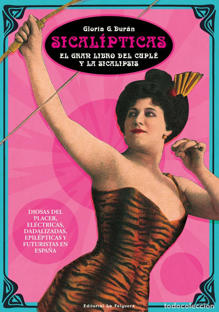 Libros: SICAL&Iacute;PTICAS - DUR&Aacute;N, GLORIA - Foto 1