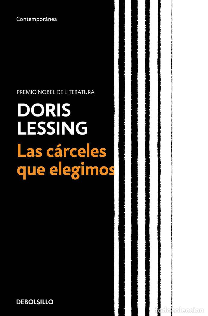Libros: LAS C&Aacute;RCELES QUE ELEGIMOS - Lessing, Doris - Foto 1