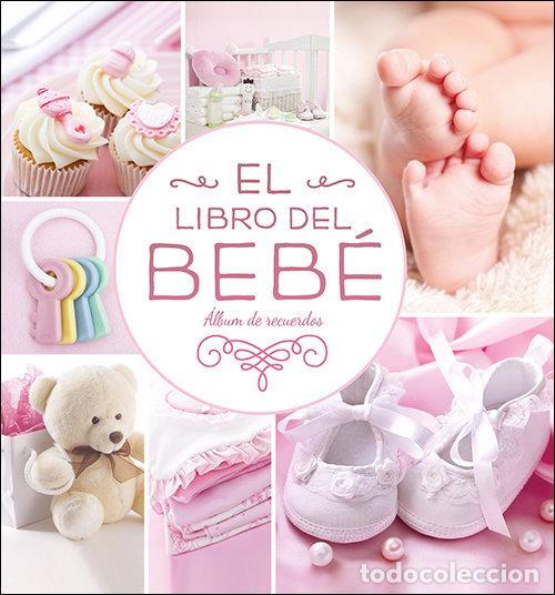 Libros: EL LIBRO DEL BEB&Eacute; (ROSA NUEVO) - Cody, Kate - Foto 1