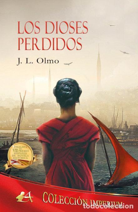 Libros: LOS DIOSES PERDIDOS - Olmo, J L - Foto 1