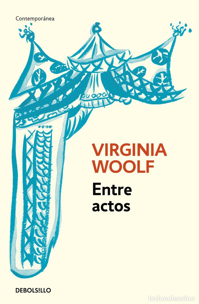 Libros: ENTRE ACTOS - WOOLF, VIRGINIA - Foto 1