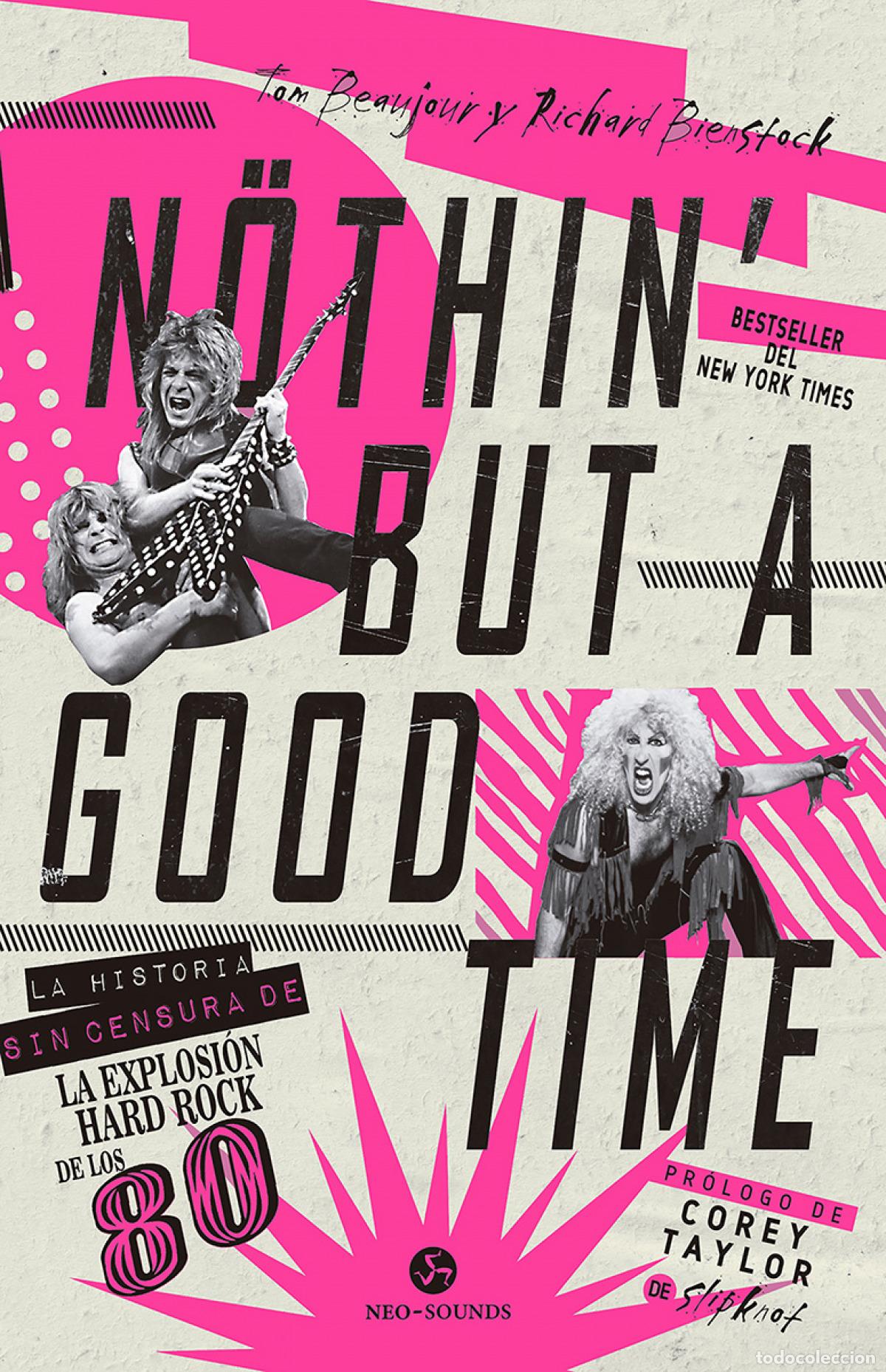 B&uuml;cher: NOTHIN' BUT A GOOD TIME - Beaujour, Tom