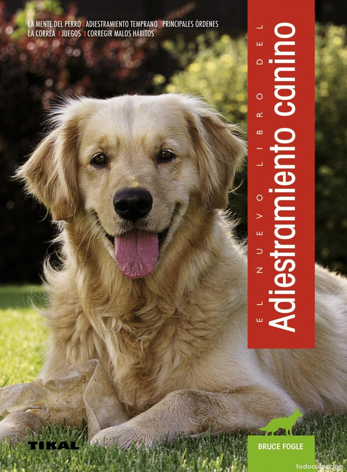 Libri: EL NUEVO LIBRO ADIESTRAMIENTO CANINO - Espanol/Castellano
