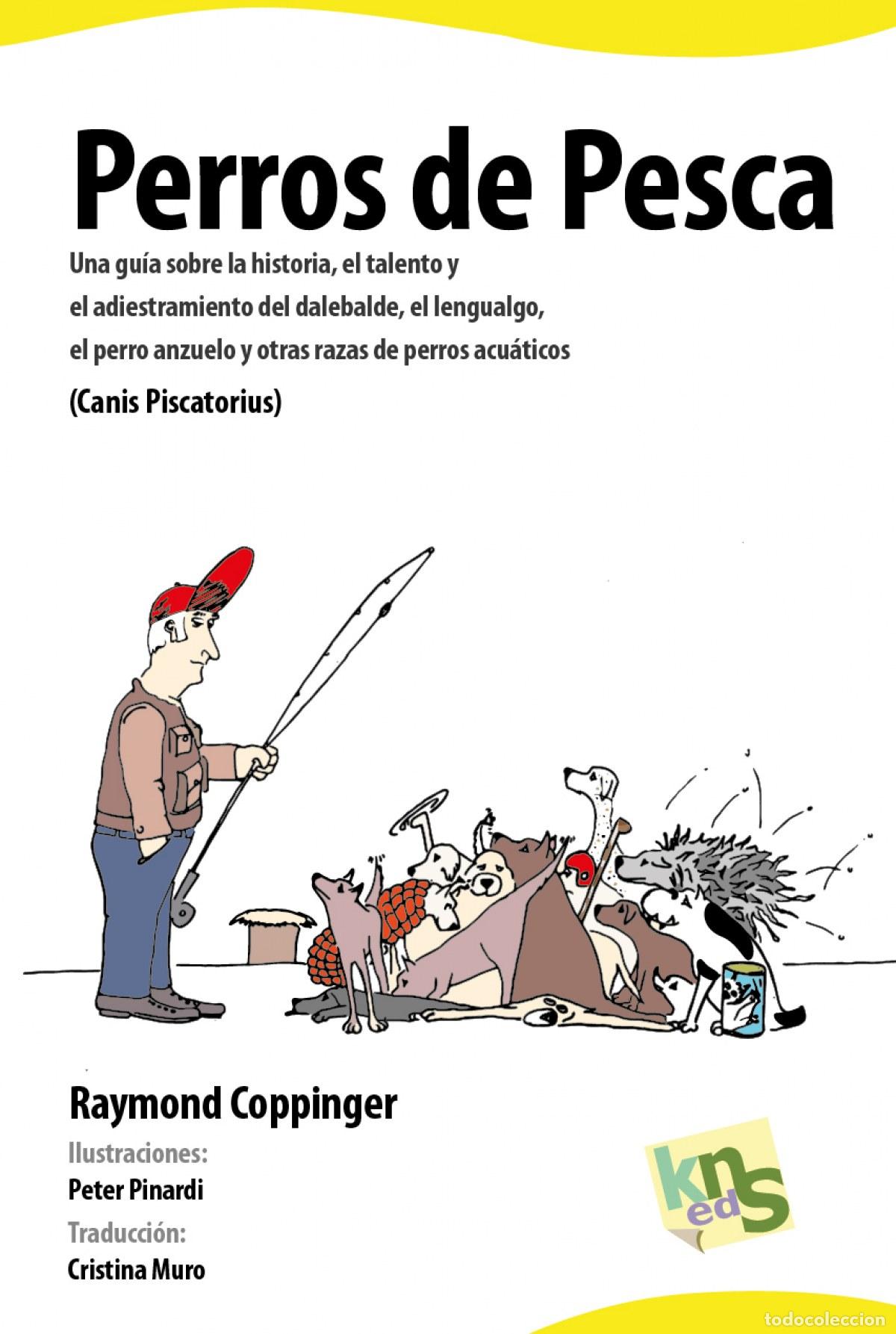 Libros: PERROS DE PESCA - COPPINGER, RAYMOND - Foto 1