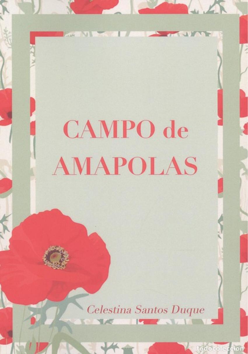 Libros: CAMPO DE AMAPOLAS - Santos Duque, Celestina - Foto 1