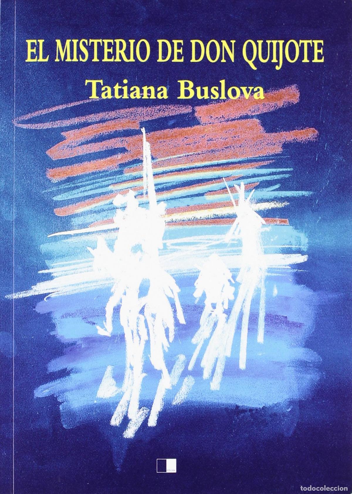 Libros: EL MISTERIO DON QUIJOTE - Buslova, Tatiana
