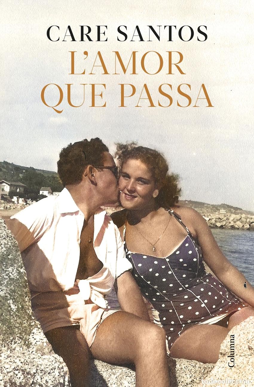 Libros: LAMOR QUE PASSA - SANTOS, CARE - Foto 1