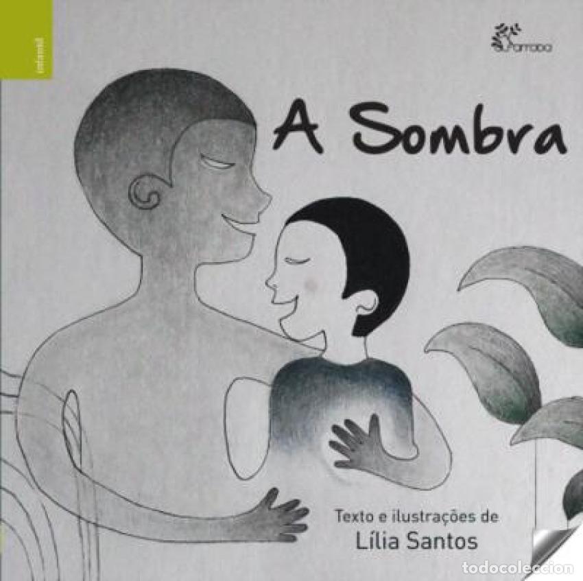 Libros: A SOMBRA - Santos, L&iacute;lia