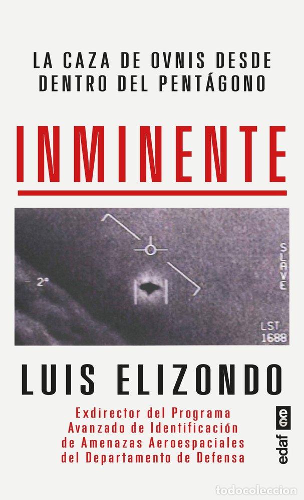 Libros: INMINENTE - Elizondo, Luis - Foto 1