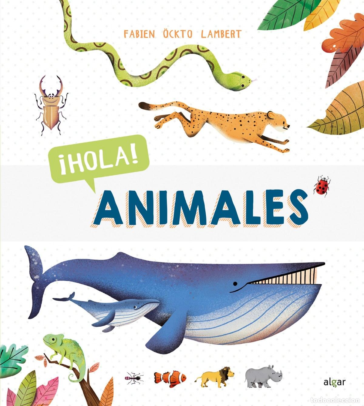 Libros: &iexcl;HOLA! ANIMALES - Ockto Lambert, Fabien - Foto 1