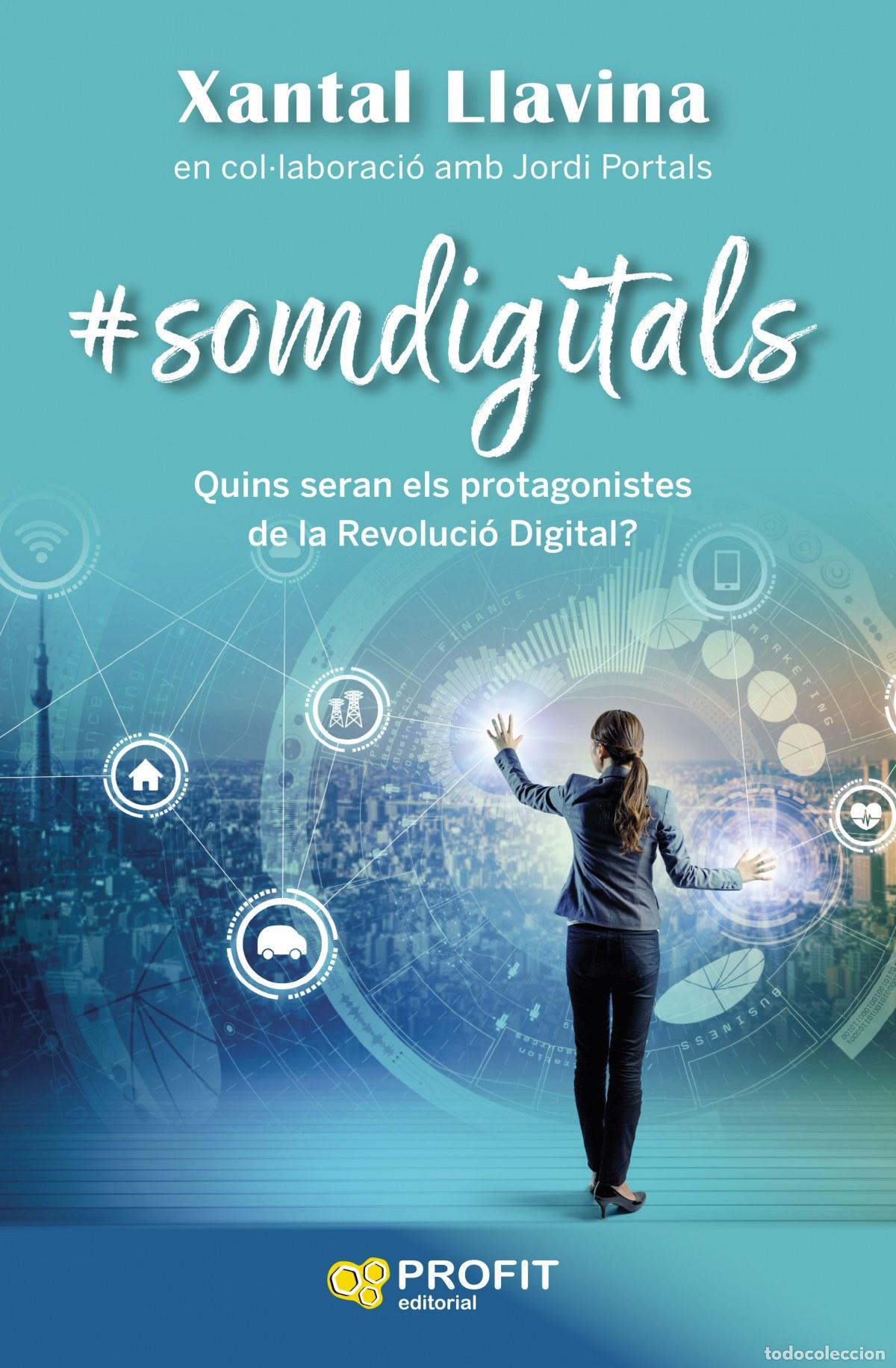 Libros: SOMDIGITALS - Llavina Aguilar, Xantal
